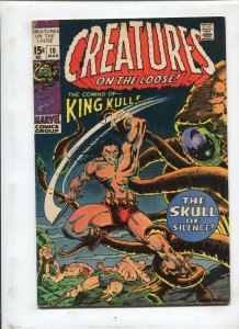 CREATURES ON THE LOOSE #10 (6.5) THE SKULL OF SILENCE!