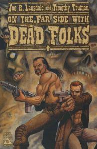 Dead Folks (Lansdale and Truman’s…) TPB #1 VF; Avatar | save on shipping - detai