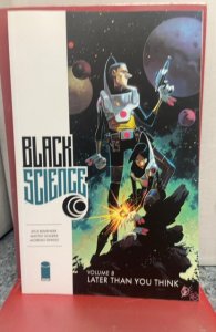 Black Science: Later Than You Think Vol 8 Trade