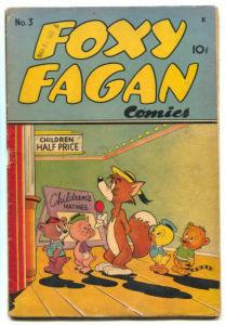 Foxy Fagan #3 1947- Obscure Golden Age Funny Animal comic G