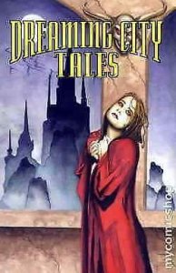 Dreaming City Tales #1 VF/NM; Dreaming City | save on shipping - details inside