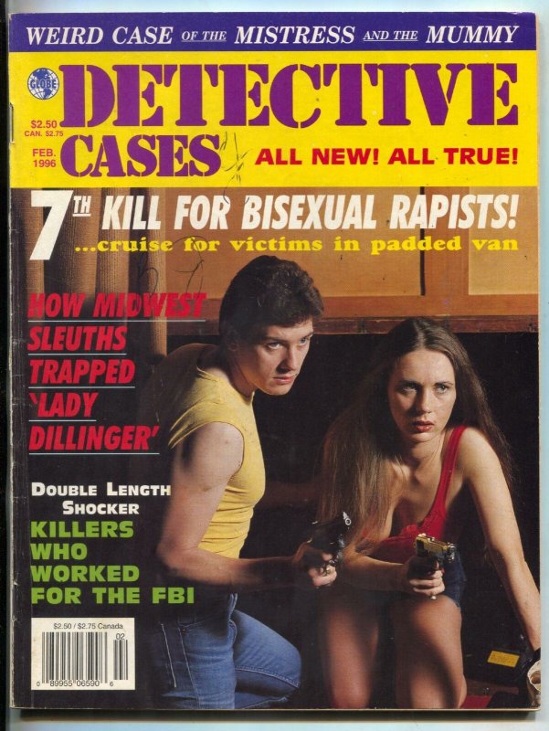 Detective Cases February 1996- BISEXUAL RAPIST-LADY DILLINGER-