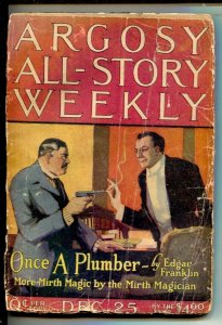 Argosy All-Story Weekly 12/25/1921-Once A Plumber -Mirth Magician-P/FR