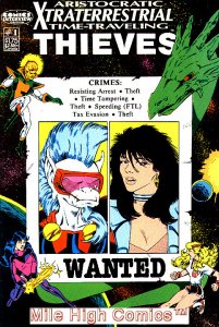 ARISTOCRATIC XTRATERRESTRIAL TIME-TRAVELING THIEVES (1987 Series) #1 Very Fine