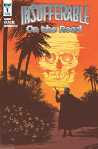 Insufferable On The Road #1 Comic Book 2016 - IDW