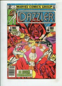 DAZZLER #4 (9.0) AS DOOM COMMANDS! 1981!
