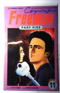 Crying Freeman Part Five #11 (1993) VIZ Media 1st Print Comic Book