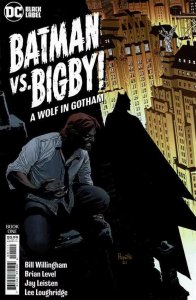 BATMAN VS BIGBY A WOLF IN GOTHAM (2021 DC) #1 CVR A YANICK PAQUETTE