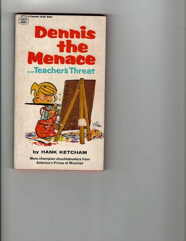 5 Dennis the Menace Books Happy Half Pint To the Core Babysitters Guide + JK17