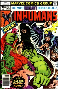 The Inhumans #12 (1977) Inhumans battle the Hulk!