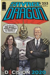 Savage Dragon # 253 Variant Cover NM- Image Biden & Harris Decision 2020 [X3]