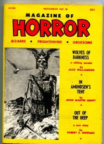 MAGAZINE OF HORROR-BIZARRE-GRUESOME-PULP--ROBERT E HOWARD-NOV 1967 