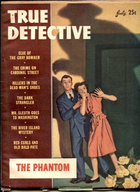 True Detective Magazine July 1946- THE PHANTOM