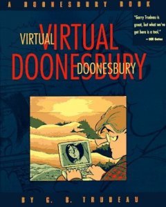 Virtual Doonesbury TPB #1 VF ; Andrews McMeel | Trudeau