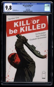 Kill or be Killed #1 CGC NM/M 9.8 2nd Print Brubaber / Phllips Variant