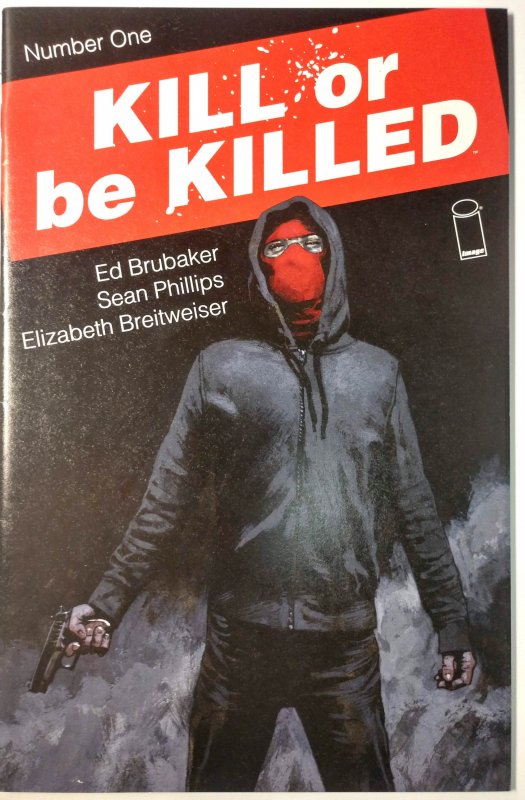 Kill or be Killed #1 (8.5, 2016) 