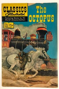 CLASSICS ILLUSTRATED 159(Nov 1960) Frank Norris The Octopus HRN 159 VG  1st Pr