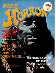 World of Horror #3 UK SciFi Magazine 1974 Dr Who Bela Lugosi Scream Queens + 