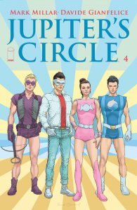 JUPITER'S CIRCLE (2015) #4 VF/NM MARK MILLAR IMAGE