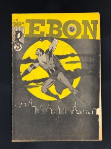 Ebon #1 (1970) Published by the San Francisco Comic Book Co.