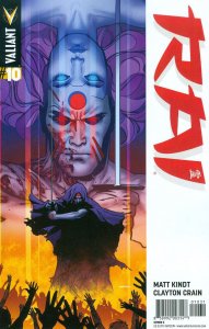 Rai (2nd Series) #10C VF ; Valiant | Matt Kindt Clayton Crain