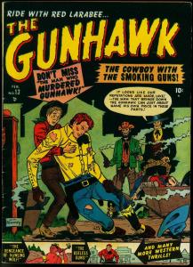 Gunhawk #13 1951- Atlas Western- Maneely- Tuska VF-