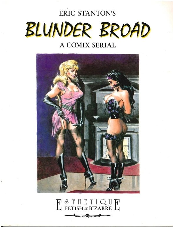 Eric Stanton's Blunder Broad A Comix Serial - Wonder Woman Bondage Parody