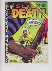 Slow Death #8 FN/VF greg irons SPECIAL GREENPEACE ISSUE william stout boxell