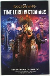 DOCTOR WHO: TIME LORD VICTORIOUS  TP VOL 1 DEFENDER OF THE DALEKS - TITAN COMICS