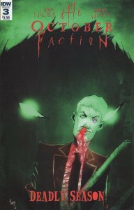 The October Faction Deadly Season #3 Comic Book 2017 - IDW