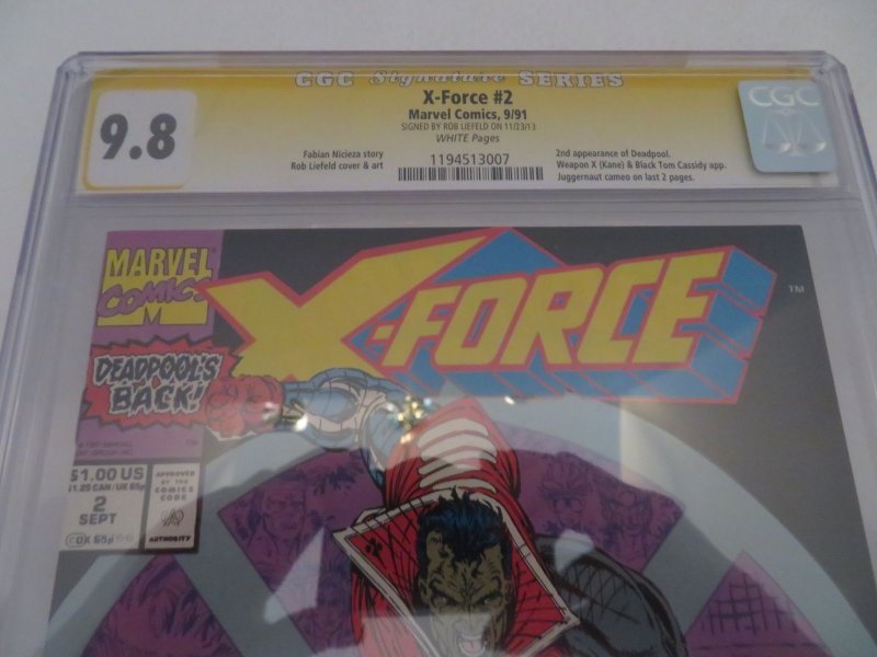 Marvel X-Force #2 2nd App Deadpool (1991) signed Liefeld CGC SS Grade 9.8 White