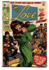 My Love #6  1970 - Marvel  -FN - Comic Book