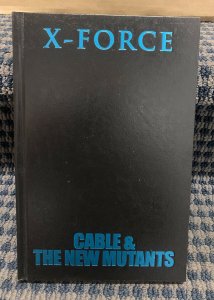 Marvel X-FORCE “Cable And The New Mutants” Graphic Novel (D12)