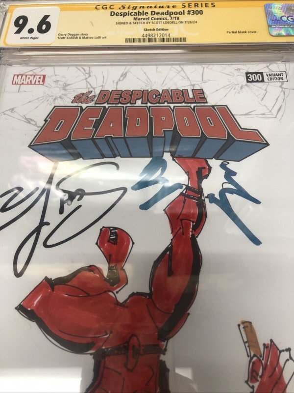 Despicable Deadpool (2018) #300 (CGC 9.6 SS) Signed sketch Scott Lobdell *Marvel