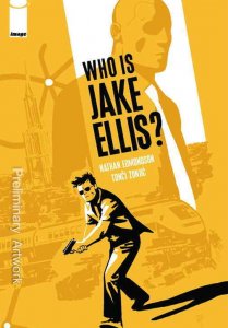 Who is Jake Ellis? TPB #1 VF/NM ; Image | Nathan Edmondson