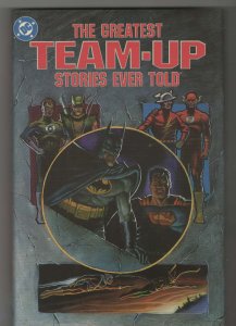 The Greatest Team-Up Stories Ever Told! (1989) Hardback with Dustjacket!