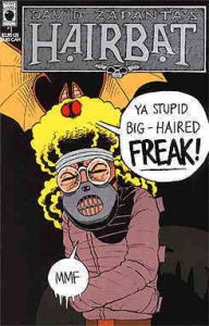 Hairbat (Vol. 2) #1 FN ; Slave Labor