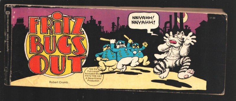 Fritz Bugs Out #728 1972-Robert Crum art-Fritz the Cat-Size is about 10 3/4 x...