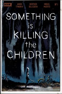 Something is Killing the Children #1 (2019) First Print!! 