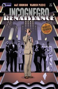 Incognegro: Renaissance (2018) #1 of 5 VF/NM Mat Johnson Dark Horse