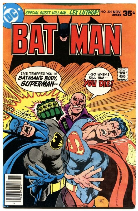 BATMAN #293-1977-DC-MOVIE ISSUE-SUPERMAN--LEX LUTHOR--HIGH GRADE 