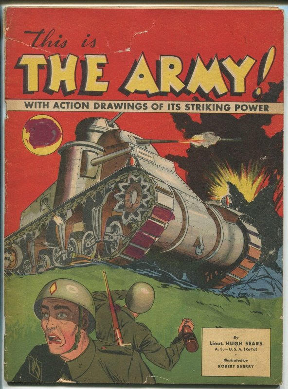 THIS IS THE ARMY #1 1941-PRE WWII -ROBERT SHERRY ART-MACHINE GUNS-BOMBS-good 