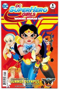 DC Super Hero Girls Wonder Woman Day Special Edition #1 (DC, 2017) NM 