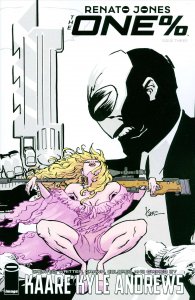 Renato Jones: The One% #3 VF ; Image | Kaare Andrews 1st Print