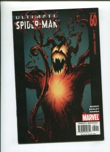 2004 ULTIMATE SPIDERMAN #60 (9.2) CARNAGE PART 1