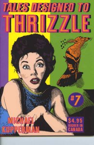 Tales Designed to Thrizzle #7 VF/NM ; Fantagraphics | Michael Kupperman Penultim