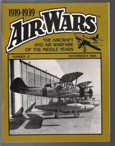 Air Wars #8 12/1986-Aircraft and air warfare of the middle years 1919-1939-RA... 