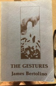 The gestures by Bertolino, 1975, poetry,59p