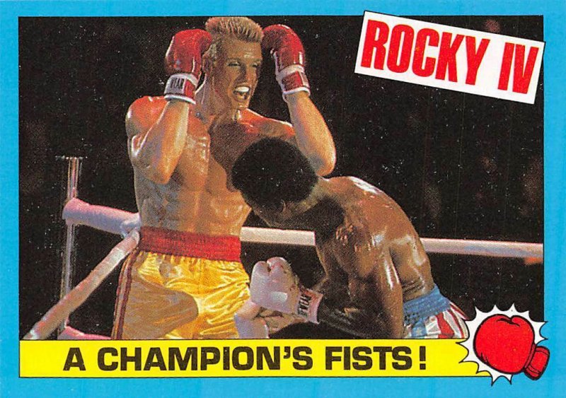 1985 Topps Rocky IV #20 A Champions Fists! > Ivan Drago > Apollo Creed