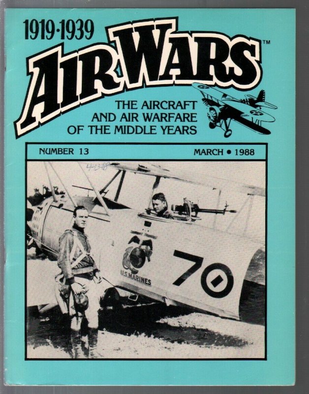 Air Wars #13 3/1987-Aircraft & air warfare of the middle years 1919-1939-FN 